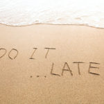 どうやったら先延ばしは良くなるの?先延ばしを治す6つの方法